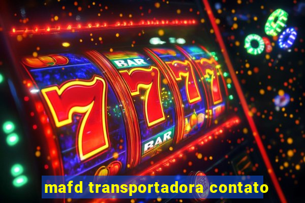 mafd transportadora contato