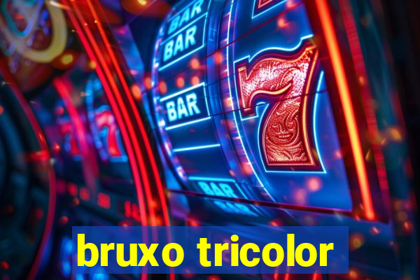 bruxo tricolor